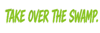 TAKE OVER THE SWAMP